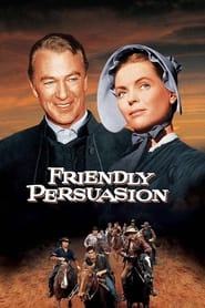Friendly Persuasion Friendly Persuasion
