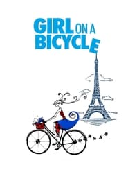 Girl on a Bicycle Girl on a Bicycle