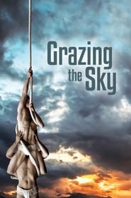 Grazing the Sky Grazing the Sky