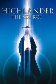 Highlander: The Source Highlander: The Source