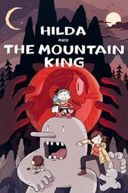 Hilda and the Mountain King Hilda and the Mountain King