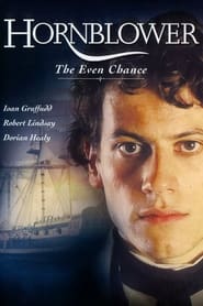 Hornblower: The Even Chance Hornblower: The Even Chance