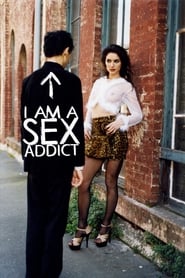 I Am a Sex Addict I Am a Sex Addict