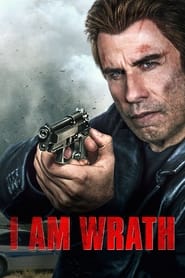 I Am Wrath I Am Wrath