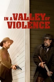 In a Valley of Violence In a Valley of Violence