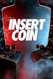 Insert Coin Insert Coin