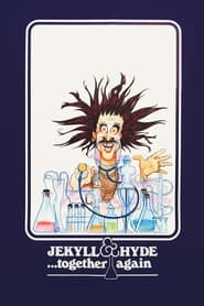 Jekyll and Hyde … Together Again Jekyll and Hyde … Together Again