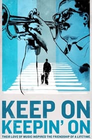 Keep on Keepin’ On Keep on Keepin’ On