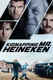 Kidnapping Mr. Heineken Kidnapping Mr. Heineken