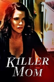Killer Mom Killer Mom