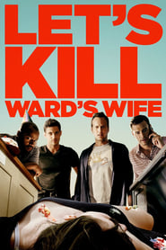 Let’s Kill Ward’s Wife Let’s Kill Ward’s Wife