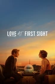 Love at First Sight Love at First Sight
