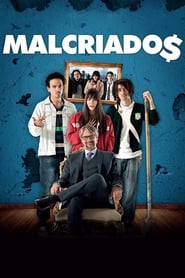 Malcriados Malcriados