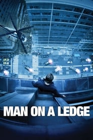 Man on a Ledge Man on a Ledge