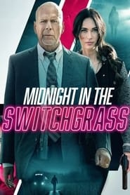 Midnight in the Switchgrass Midnight in the Switchgrass
