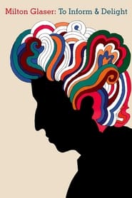 Milton Glaser: To Inform and Delight
