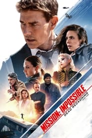 Mission: Impossible – Dead Reckoning Part One Mission: Impossible – Dead Reckoning Part One