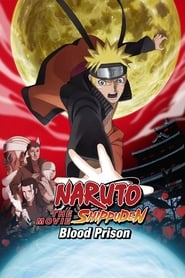 Naruto Shippuuden Movie 5: Blood Prison