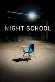 Night School Night School