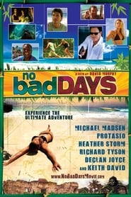 No Bad Days No Bad Days