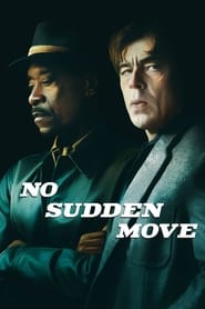 No Sudden Move No Sudden Move