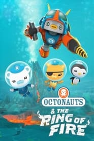 Octonauts: The Ring Of Fire Octonauts: The Ring Of Fire