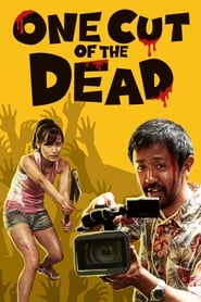 One Cut of the Dead One Cut of the Dead