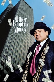Other People’s Money Other People’s Money