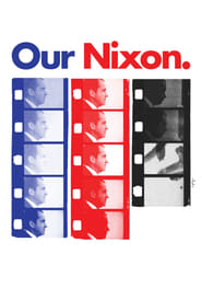 Our Nixon Our Nixon