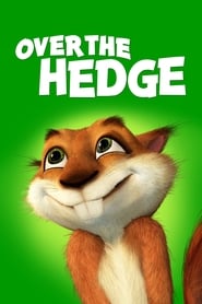 Over the Hedge Over the Hedge