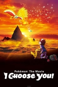 Pokémon the Movie: I Choose You! Pokémon the Movie: I Choose You!