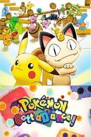 Pokemon Gotta Dance! Pokemon Gotta Dance!