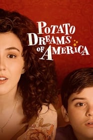 Potato Dreams of America Potato Dreams of America