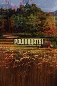 Powaqqatsi Powaqqatsi