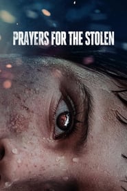 Prayers for the Stolen Prayers for the Stolen