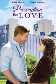 Prescription for Love Prescription for Love