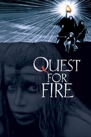 Quest for Fire Quest for Fire