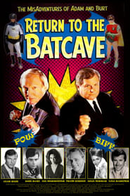 Return to the Batcave: The Misadventures of Adam and Burt Return to the Batcave: The Misadventures of Adam and Burt
