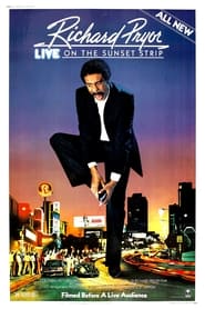 Richard Pryor: Live on the Sunset Strip Richard Pryor: Live on the Sunset Strip