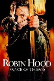 Robin Hood: Prince of Thieves Robin Hood: Prince of Thieves