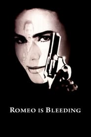 Romeo Is Bleeding Romeo Is Bleeding