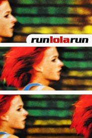 Run Lola Run Run Lola Run