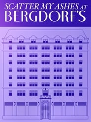 Scatter My Ashes at Bergdorf’s Scatter My Ashes at Bergdorf’s