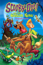 Scooby-Doo! and The Goblin King Scooby-Doo! and The Goblin King