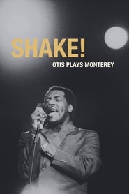 Shake!: Otis at Monterey Shake!: Otis at Monterey