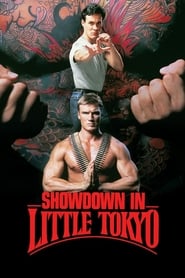 Showdown in Little Tokyo Showdown in Little Tokyo