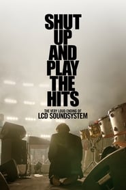 Shut Up and Play the Hits Shut Up and Play the Hits