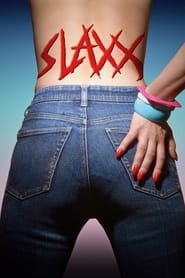 Slaxx Slaxx