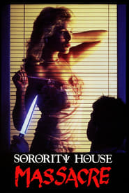 Sorority House Massacre Sorority House Massacre