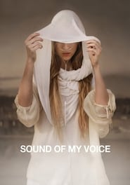 Sound of My Voice Sound of My Voice